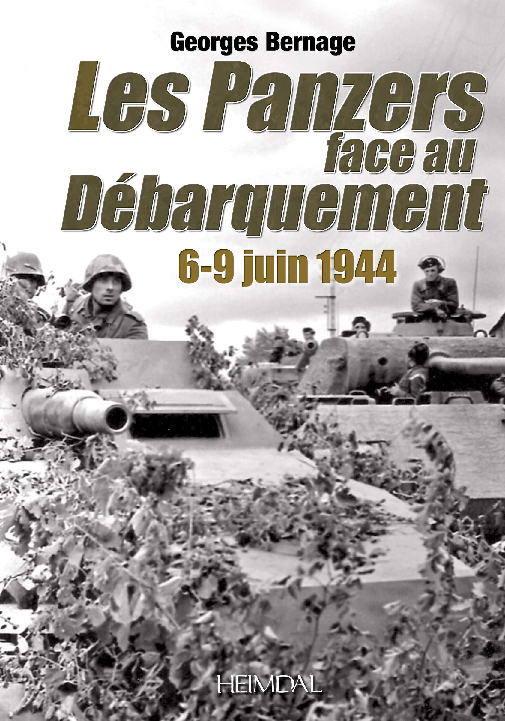 Les Panzers Face Au Debarquement: 6-8 Juin 1944 Social Sciences
