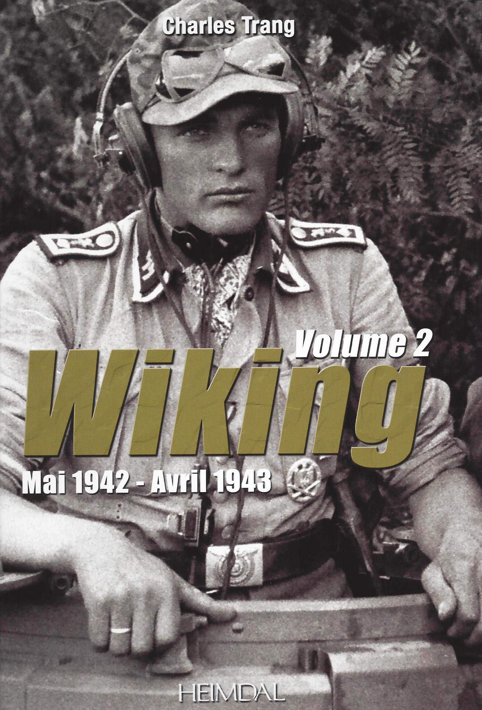 Wiking: Mai 1942 - Avril 1943 Social Sciences