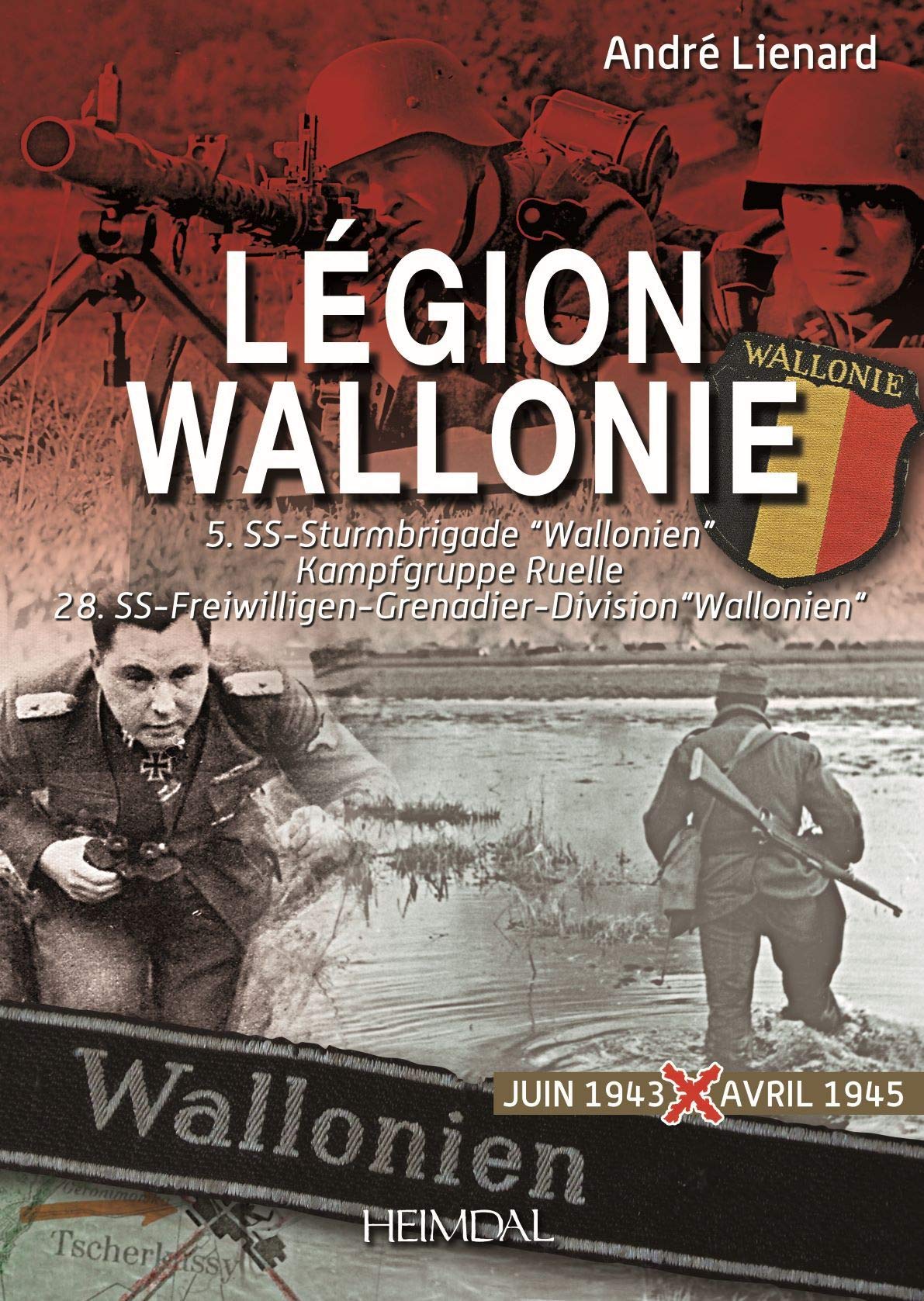 Legion wallonie tome 2_ 5. ss-sturmbrigade "wallonien" kampfgruppe ruelle book