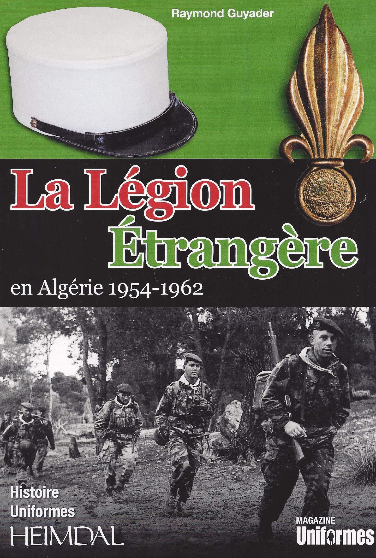 La legion etrangere en algerie 1954-1962 book