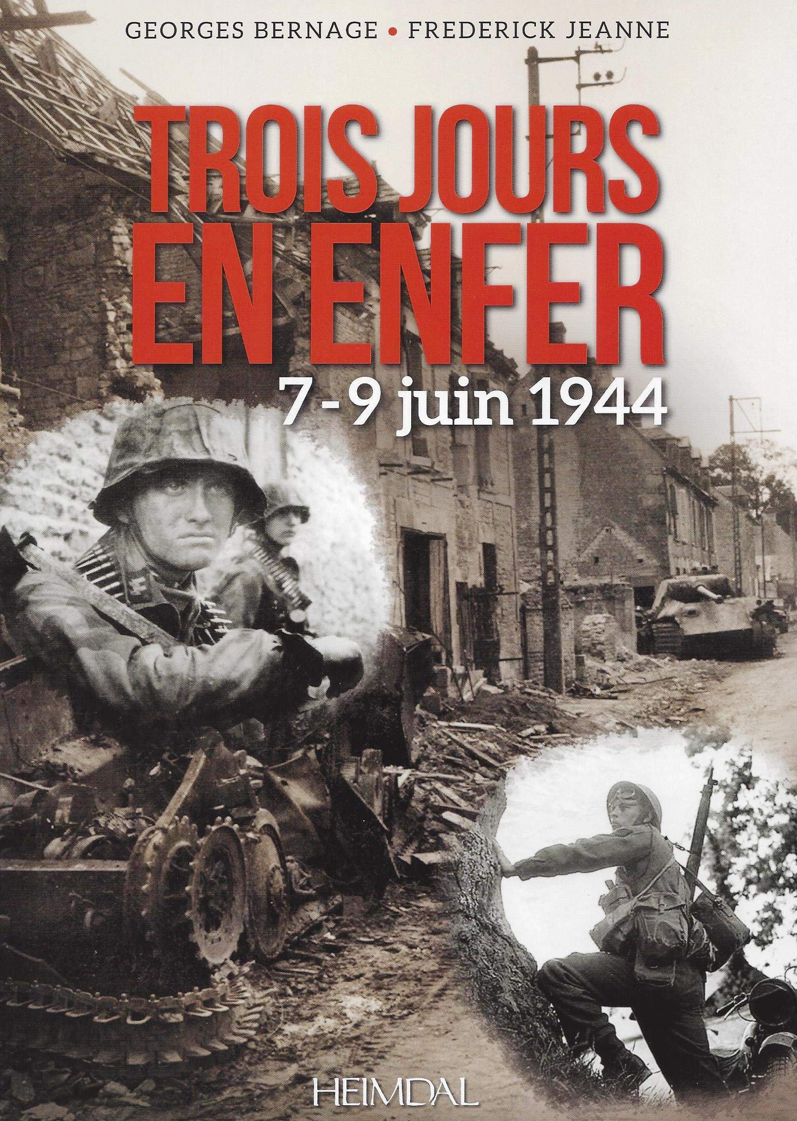 TROIS JOURS EN ENFER: 7-9 juin 1944 Books