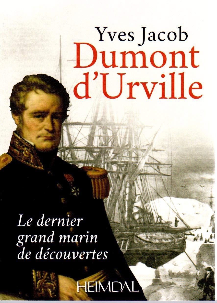 Dumont d'Urville: Le dernier grand marin de découvertes book