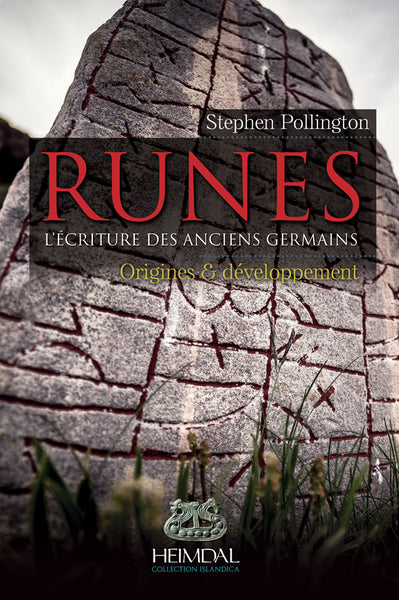 Runes : l'écriture des anciens Germains. Vol. 1. Origines & développement Learning & Reference