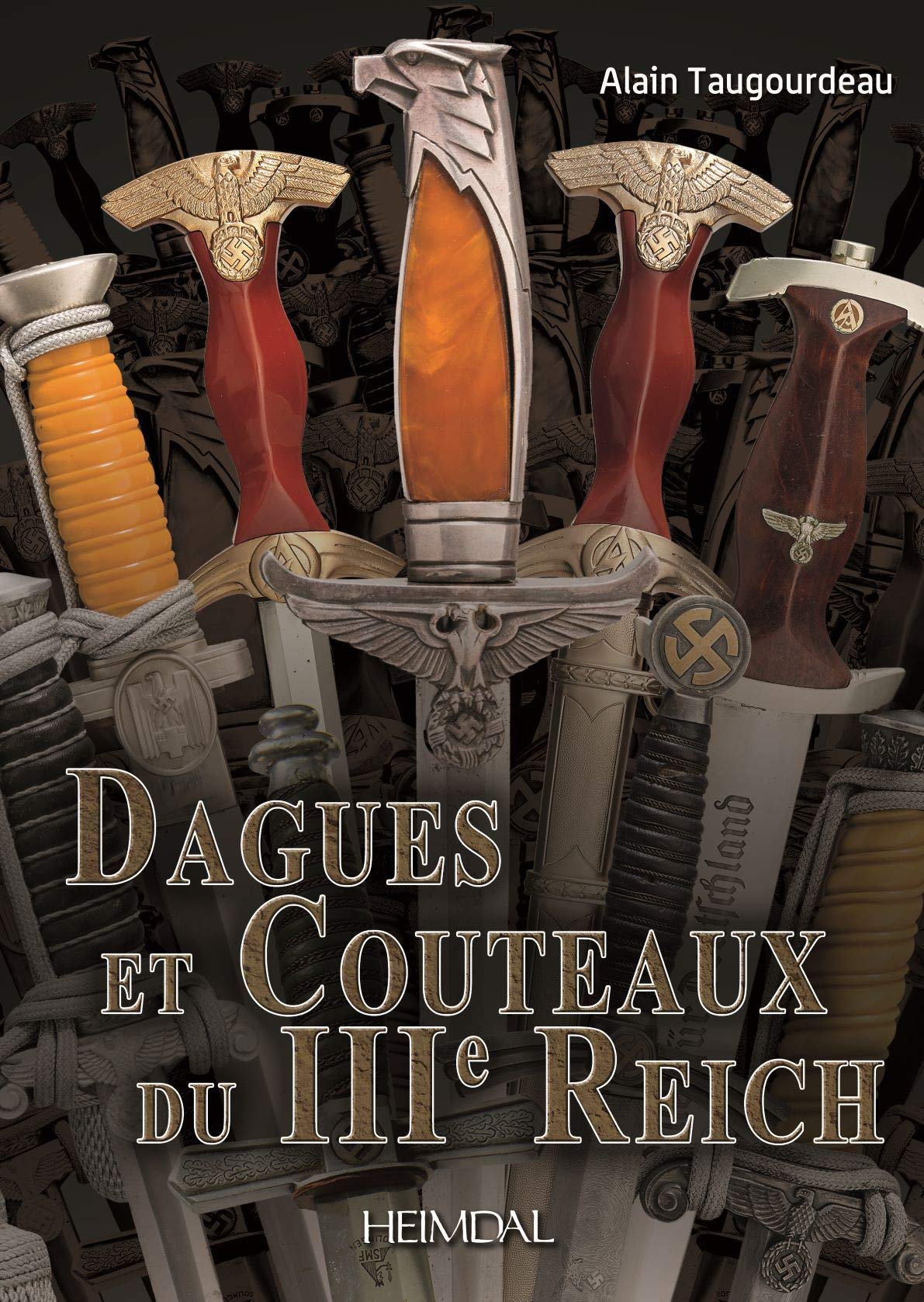 Dagues Et Couteaux Du Iiie Reich Politics & History