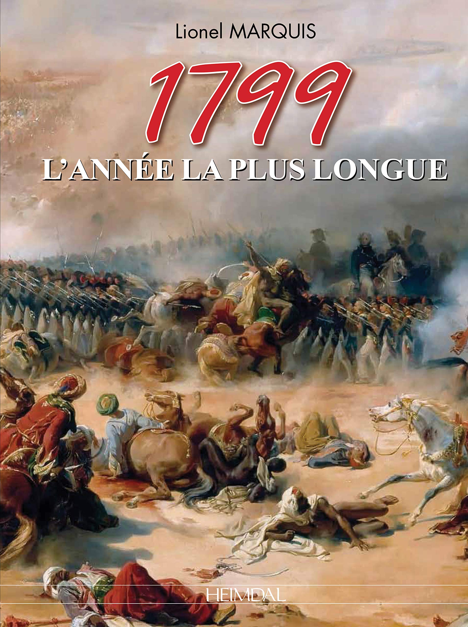1799: L'année La Plus Longue Politics & History