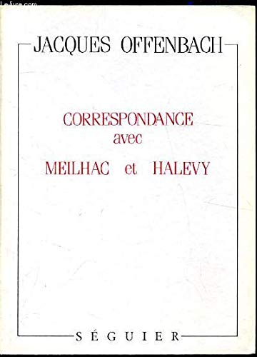 Lettres à Henri Meilhac et Ludovic Halévy Books