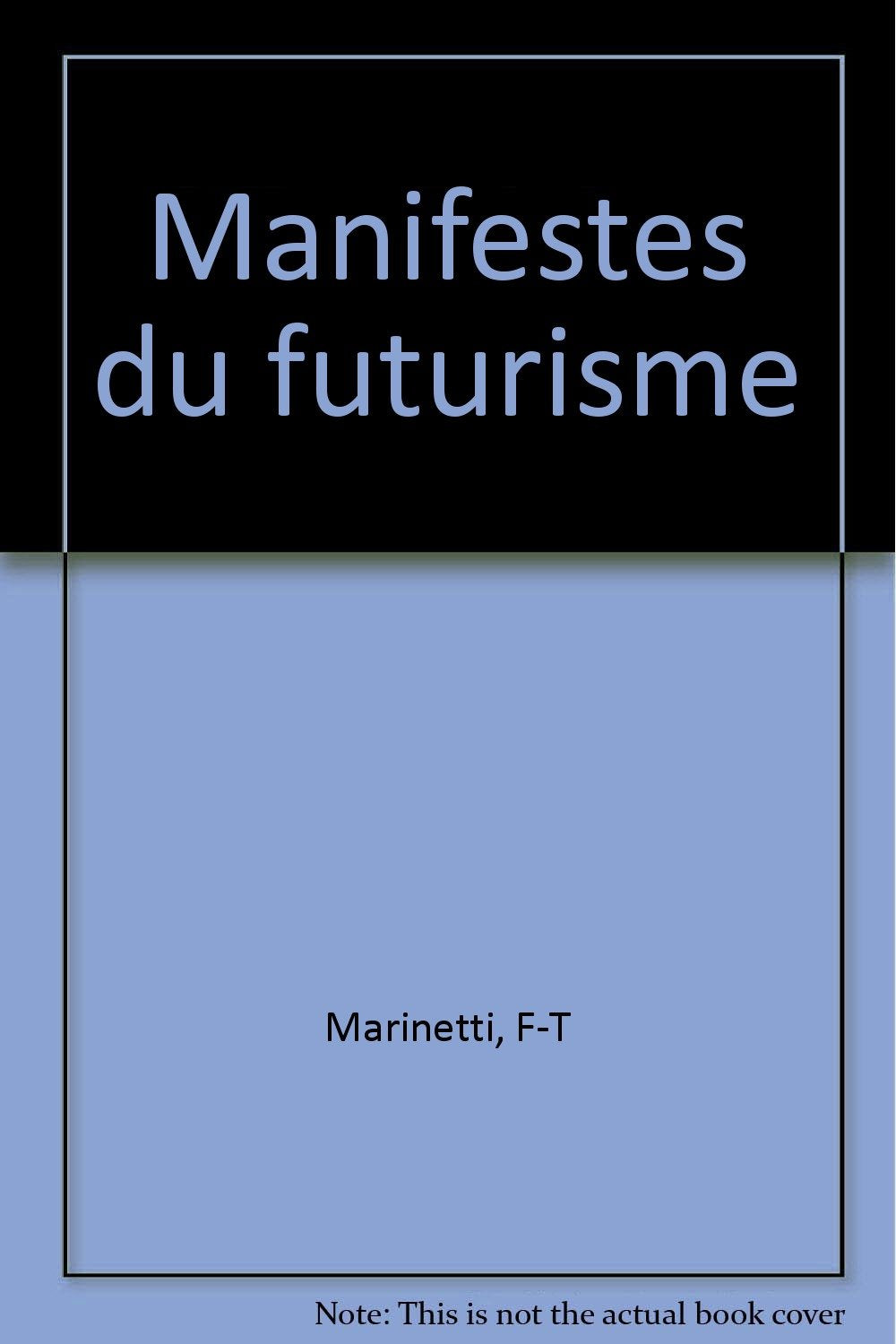 Manifestes du futurisme book