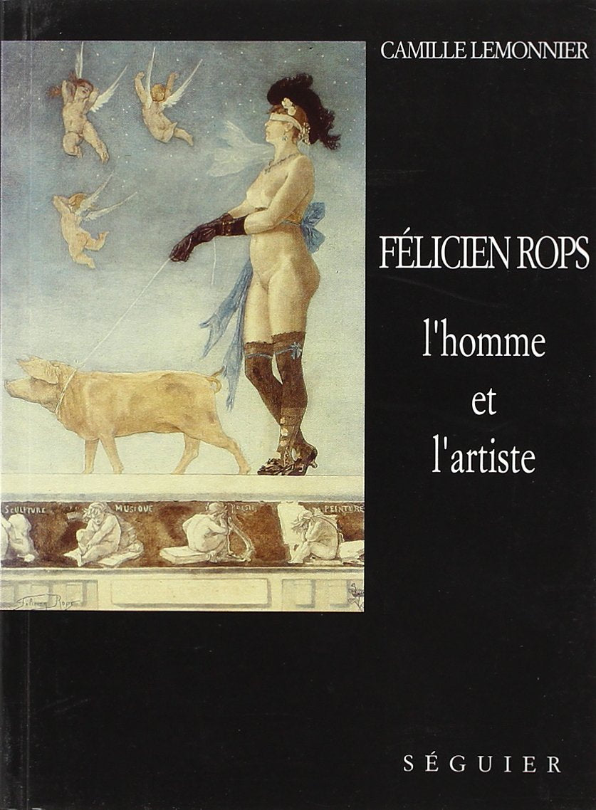 Félicien Rops: L'homme et l'artiste book