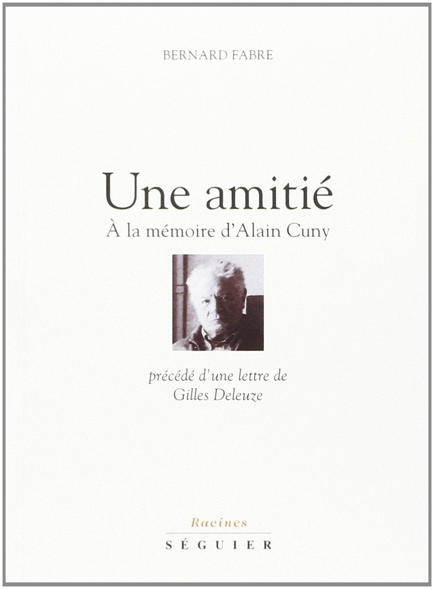 Une amitié. A la mémoire d'Alain Cuny book