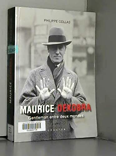 Maurice Dekobra : Gentleman entre deux mondes book