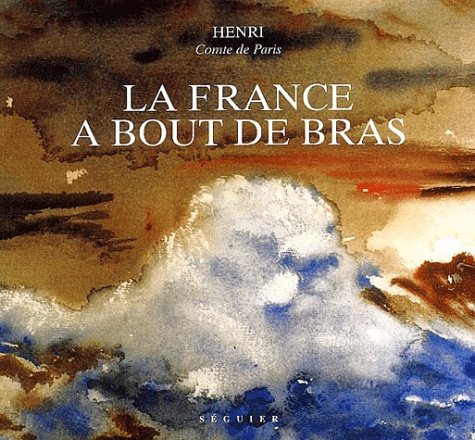 La France A Bout De Bras book