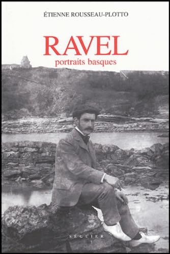 Ravel : Portraits basques book