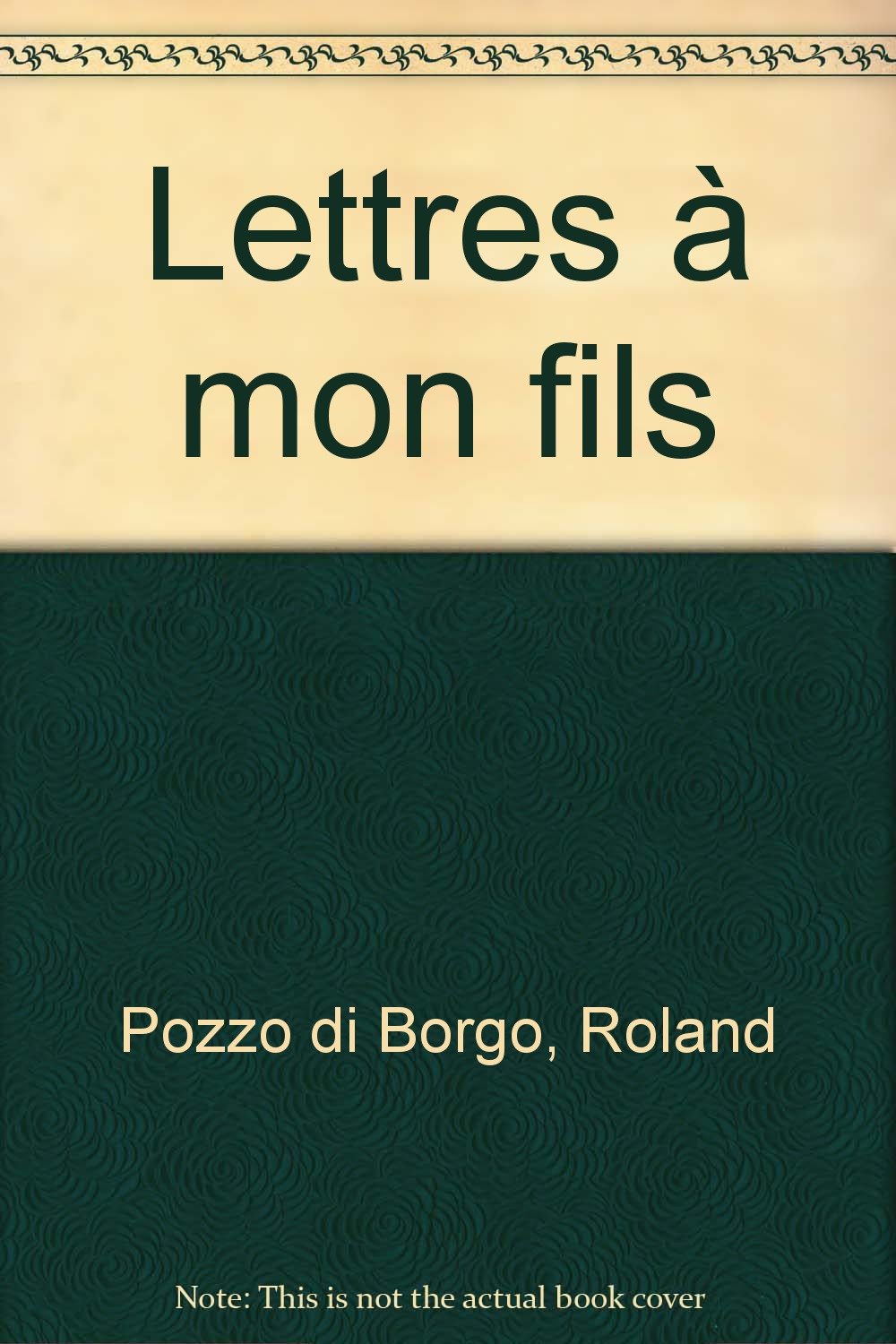 Lettres à mon fils book