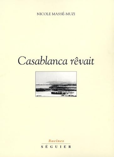 Casablanca rêvait book