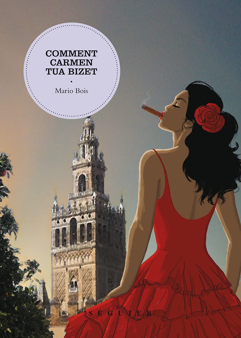 COMMENT CARMEN TUA BIZET book