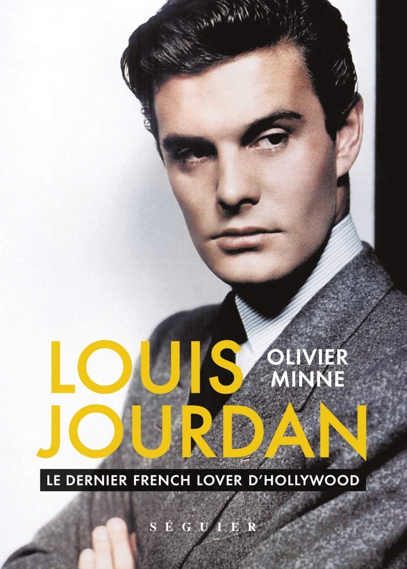 Louis Jourdan - Le dernier French lover d'Hollywood Essays & Short Stories