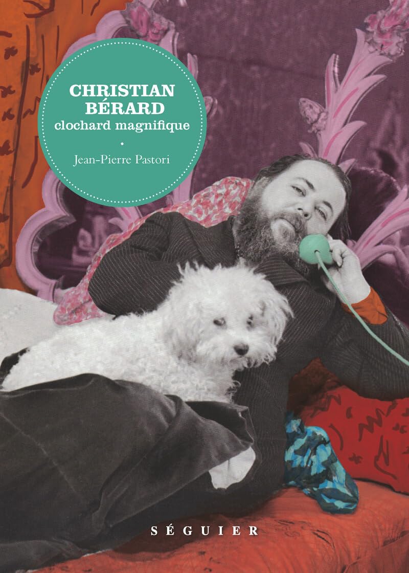 Christian Bérard - Clochard magnifique book