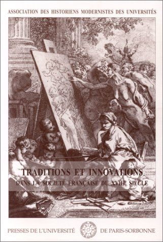 Traditions et innovations dans la societe francaise du xviiie siecle. bulletin d book