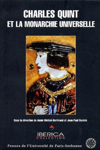 Charles Quint Et La Monarchie Universelle book