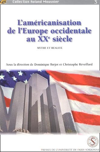 Americanisation de l'Europe occidentale au XXe siècle book