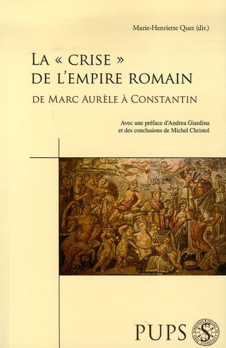La "crise" de l'empire romain, de Marc Aurèle à Constantin book