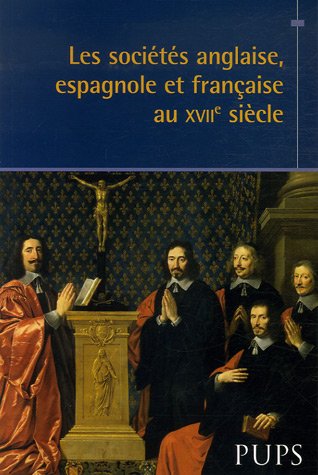 SOCIETES ANGLAISE ESPAGNOLE ET FRANCAISE AU XVIIE SIECLE book