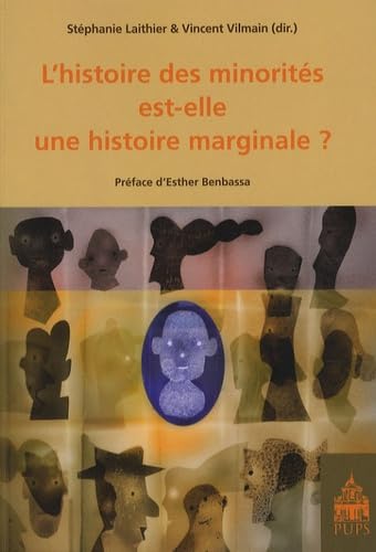 L'histoire des minorités est-elle une histoire marginale? book