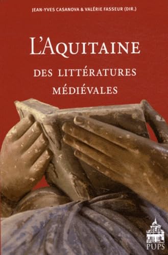 L'Aquitaine des littératures médiévales (XIe-XIIIe siècle) book