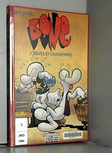 Bone, tome 3 : Rêves et cauchemars book
