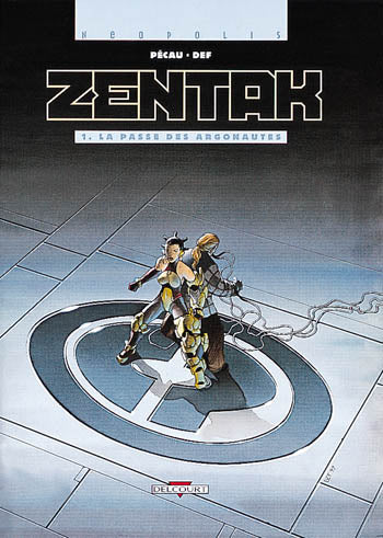 Zentak. Vol. 1. La passe des argonautes Comics & Mangas