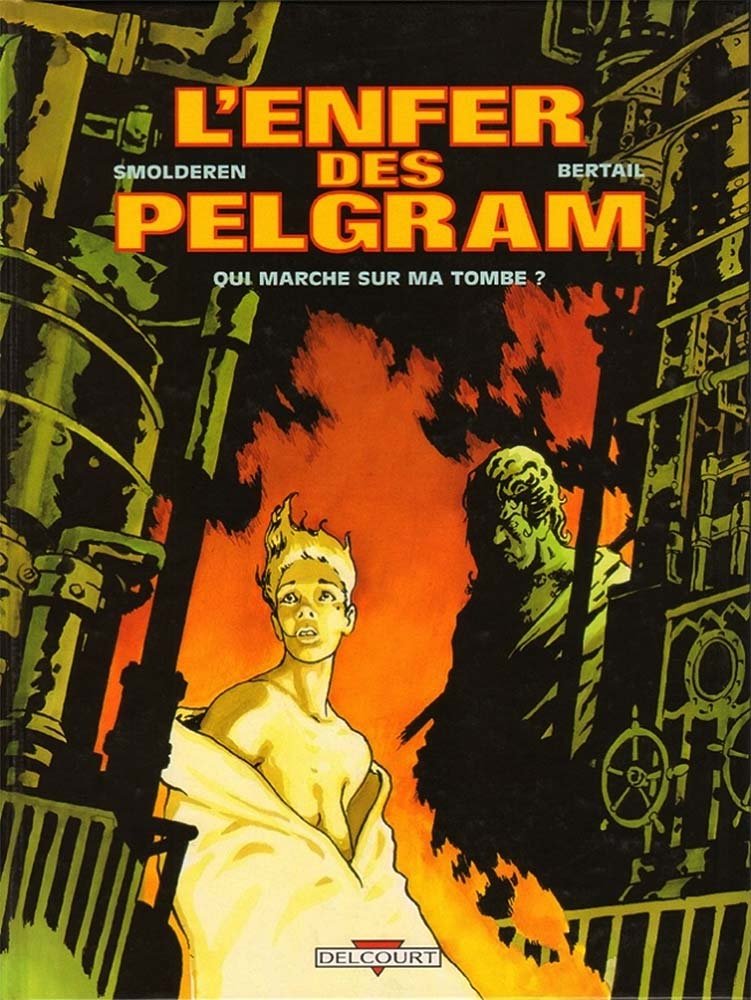 L'Enfer des Pelgram, tome 1 : Qui marche sur ma tombe ? book