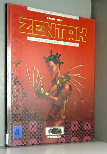 Zentak, tome 2 : Les Roches bleues book