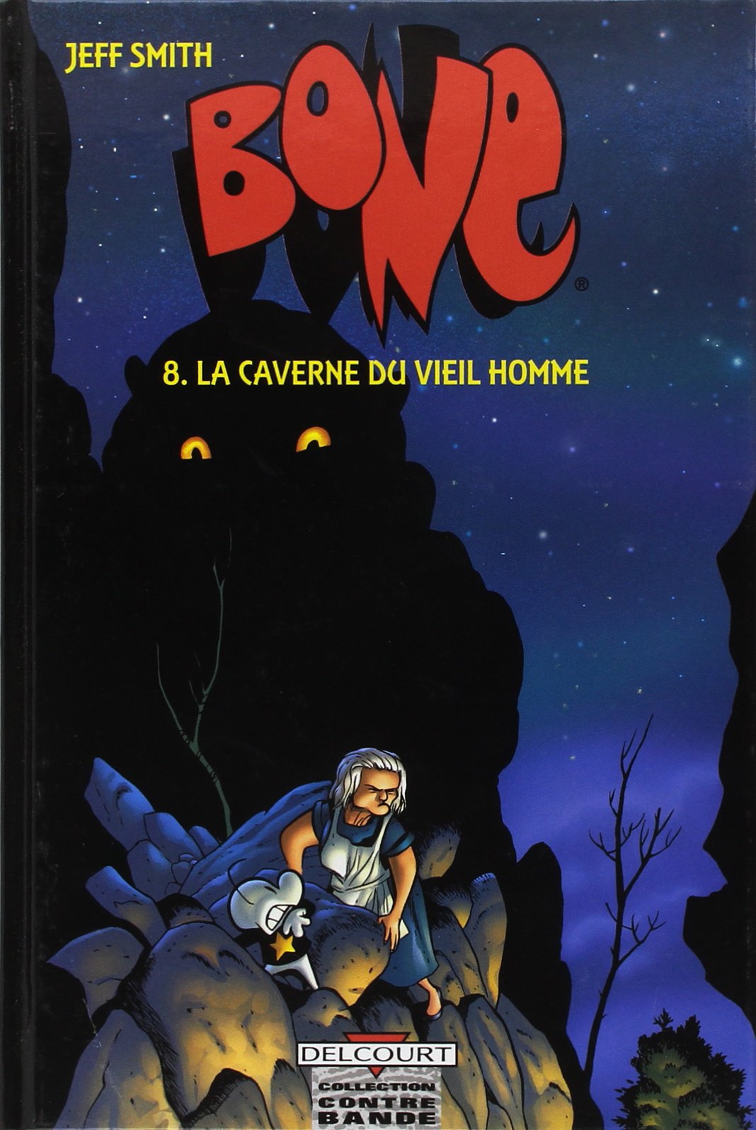 Bone, tome 8 : La caverne du vieil homme book