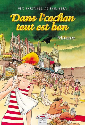 Une aventure de Philibert. Dans l' cochon, tout est bon Manga