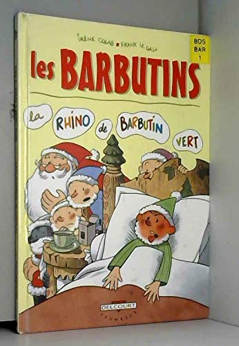 Les barbutins: Tome1, La rhino de barbutin vert book