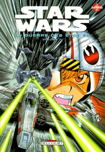 Star Wars en manga : La Guerre des étoiles, tome 2 book
