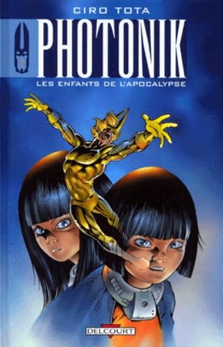 Photonik, tome 2 : Les enfants de l'apocalypse Children's books