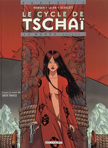 Le Cycle de Tschaï, tome 3 : Le Wankh, volume 1 book