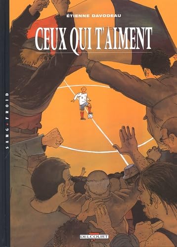 Un monde si tranquille, tome 3 : Ceux qui t'aiment book
