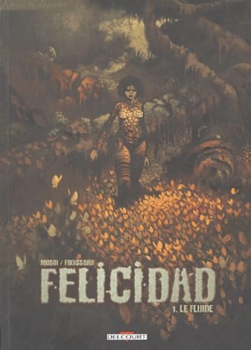 Felicidad, tome 1: Le Fluide book