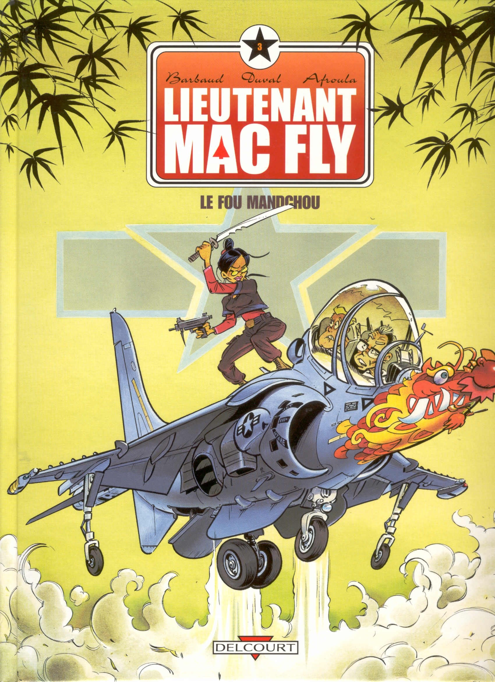 Lieutenant Mac Fly, tome 3 : Le Fou mandchou book