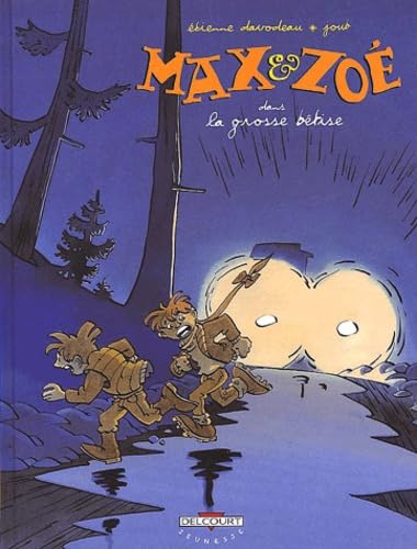 Max & Zoé, tome 4 : La Grosse Bêtise book