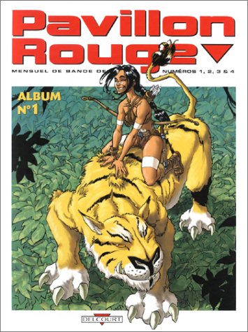 Pavillon Rouge, album 1 : Mensuel de bande dessinée numéros 1, 2, 3 & 4 book