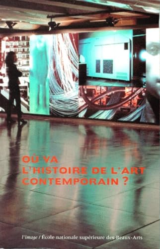 Où va l'histoire de l'art contemporain ? book