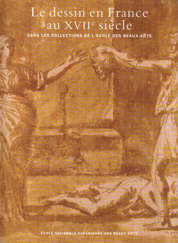 Dessin en france au xviie siecle (Le) book