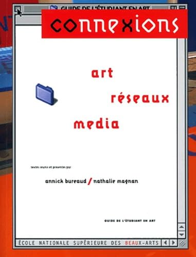 Connexions : Art, réseaux, media book