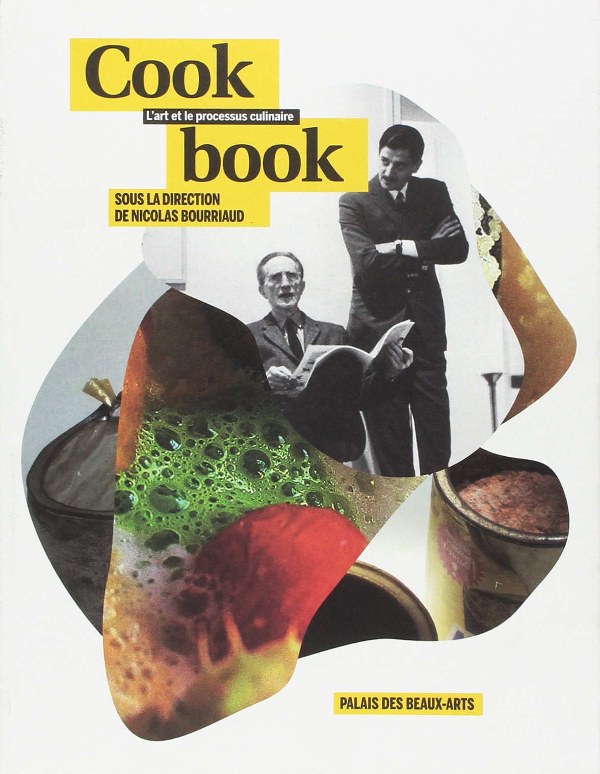 COOK BOOK - L'ART ET LE PROCESSUS CULINAIRE book