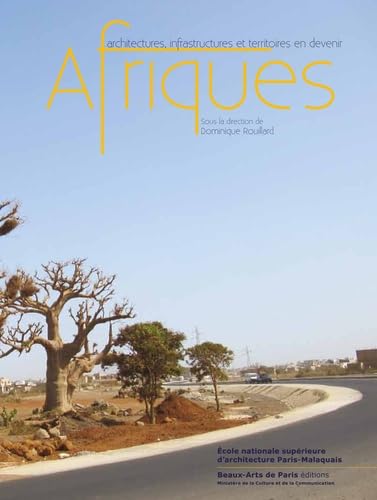 AFRIQUE-ARCHITECTURES, INFRASTRUCTURES ET TERRITOIRES EN DEVENIR book