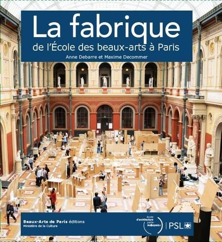 La Fabrique de l'école des Beaux Arts à Paris Film, Art & Culture
