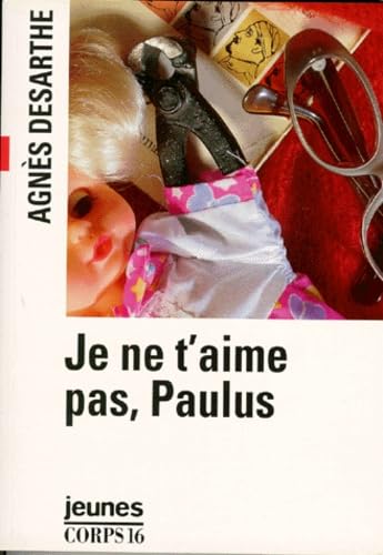 je ne t'aime pas, paulus Books